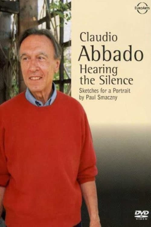 Постер: Claudio Abbado - Die Stille hören