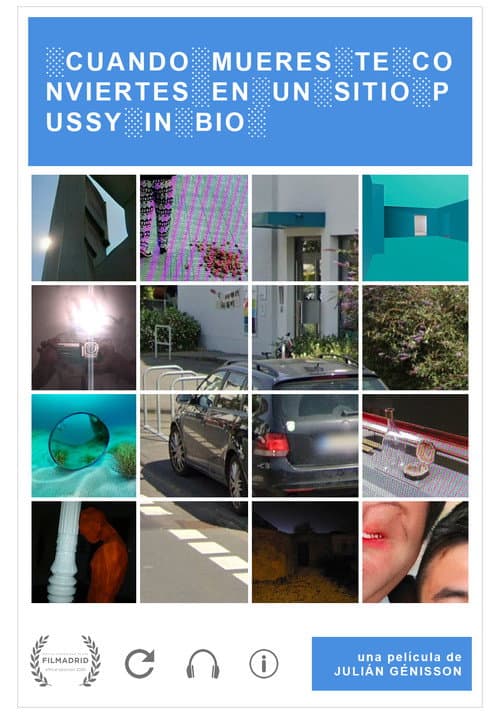 Постер: Cuando te mueres te conviertes en un sitio Pussy in Bio