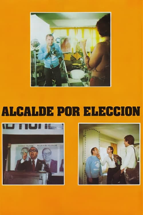 Постер: Alcalde por elección