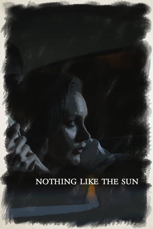 Постер: Nothing Like The Sun