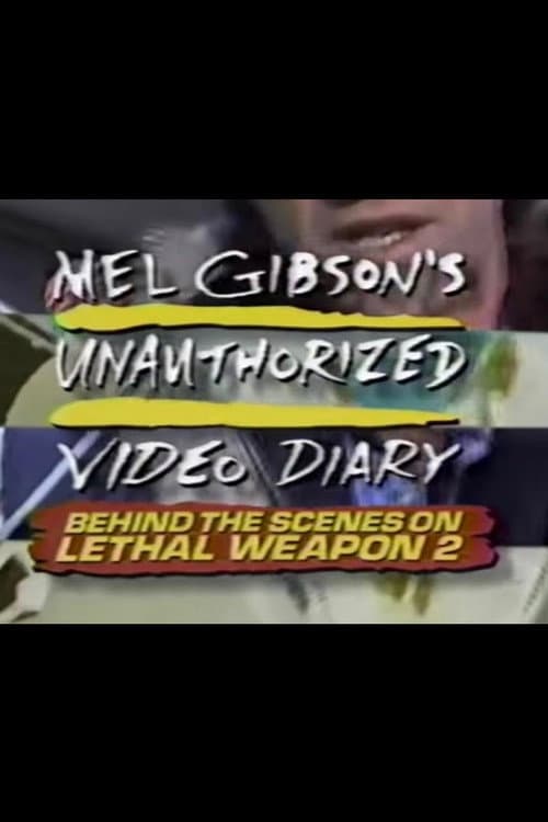 Постер: Mel Gibson's Unauthorized Video Diary