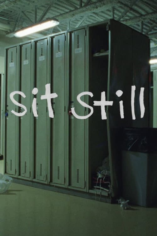 Постер: Sit Still