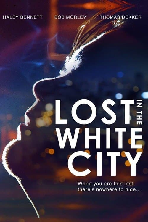 Постер: Lost in the White City