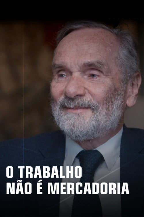 Постер: O Trabalho Não É Mercadoria