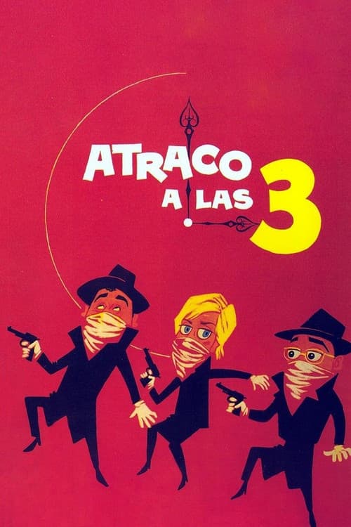 Постер: Atraco a las tres