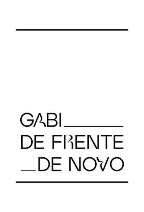Постер: Gabi de Frente de Novo
