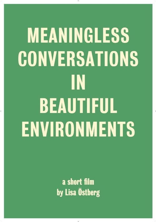 Постер: Meaningless Conversations in Beautiful Environments