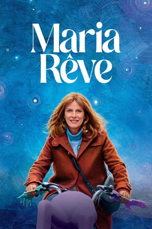 Постер: Maria rêve