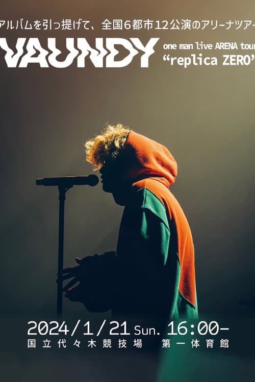 Постер: Vaundy one man live ARENA tour "replica ZERO"