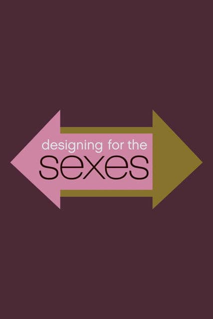 Постер: Designing for the Sexes