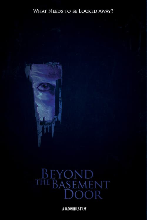 Постер: Beyond the Basement Door