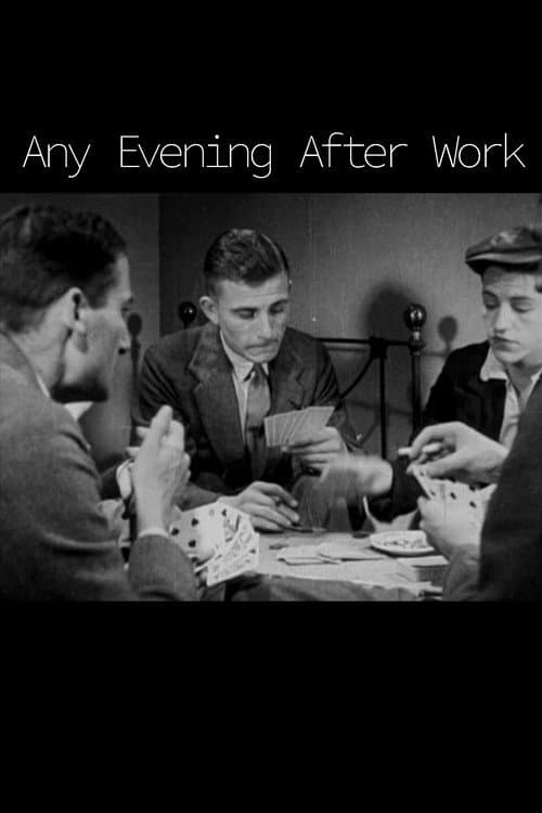 Постер: Any Evening After Work