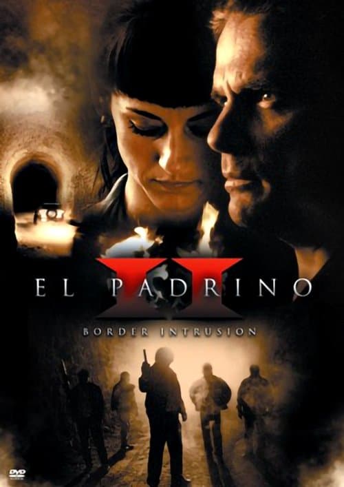 Постер: El Padrino II: Border Intrusion