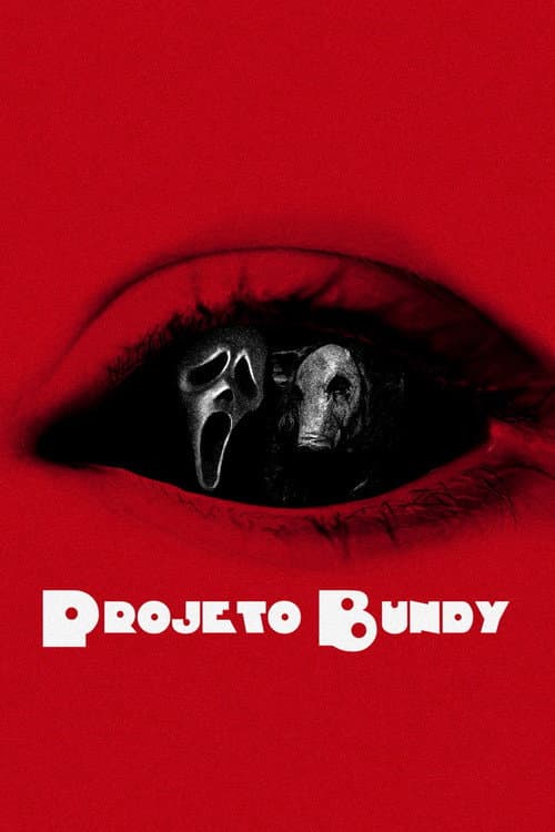 Постер: Projeto Bundy