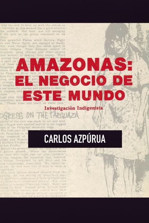 Постер: Amazonas, el negocio de este mundo