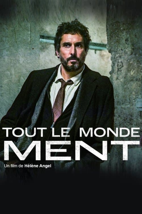 Постер: Tout le monde ment