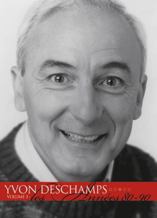 Постер: Yvon Deschamps Volume 3 - Les années 80-90