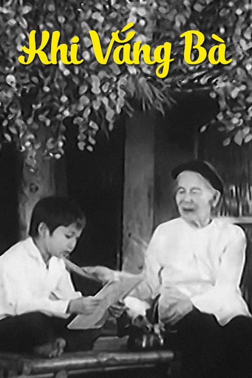 Постер: Khi vắng bà