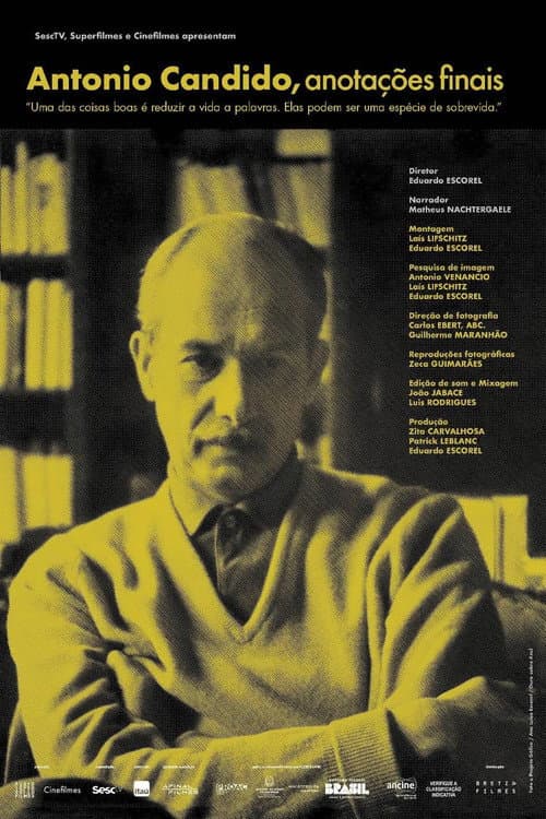Постер: Antonio Candido, Anotações Finais