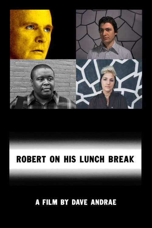 Постер: Robert on his Lunch Break