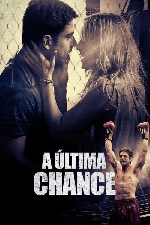 Постер: A Última Chance