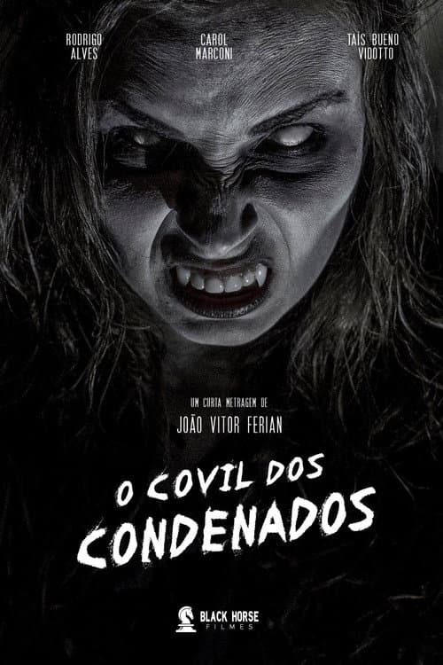 Постер: O Covil dos Condenados