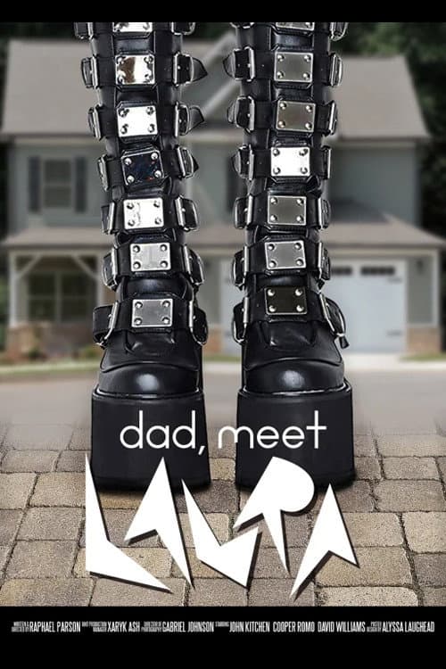 Постер: Dad, Meet Laura
