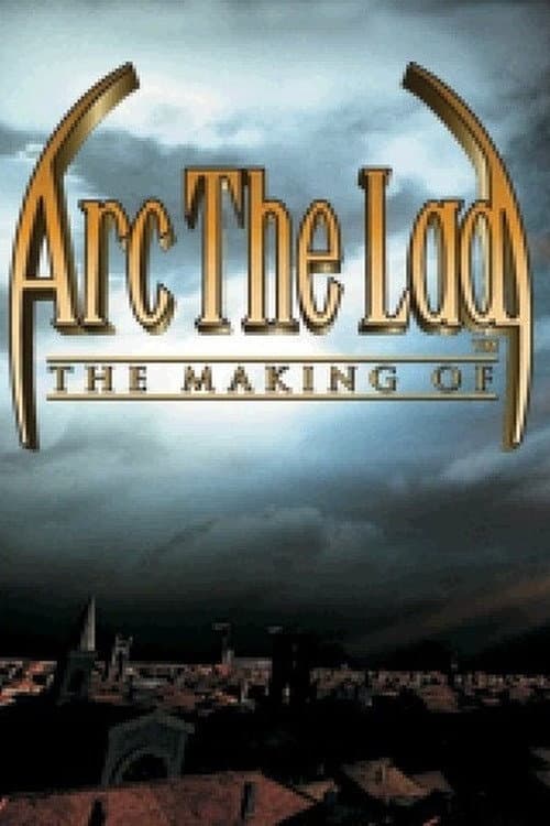 Постер: The Making of Arc the Lad