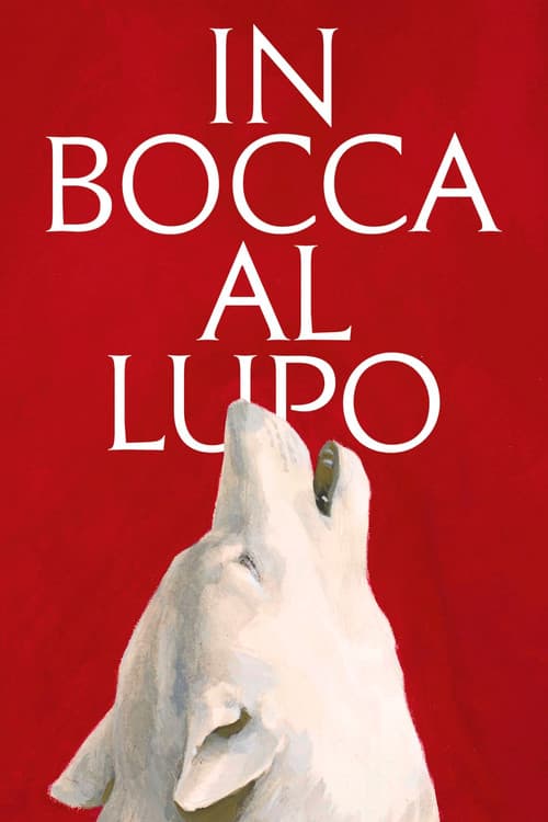 Постер: In Bocca al Lupo