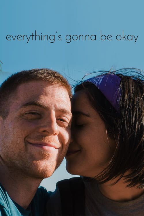 Постер: Everything's Gonna Be Okay
