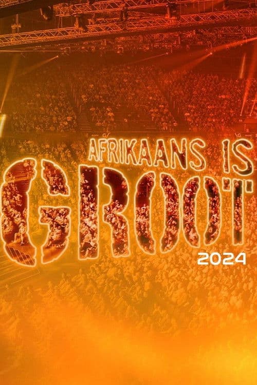 Постер: Afrikaans is Groot 2024