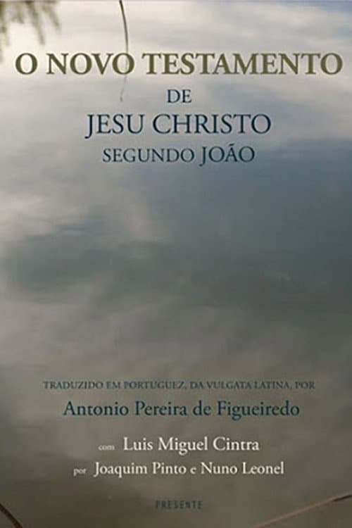 Постер: O Novo Testamento de Jesus Cristo segundo João
