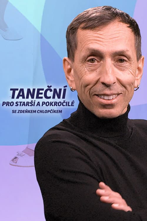 Постер: Taneční pro starší a pokročilé se Zdeňkem Chlopčíkem
