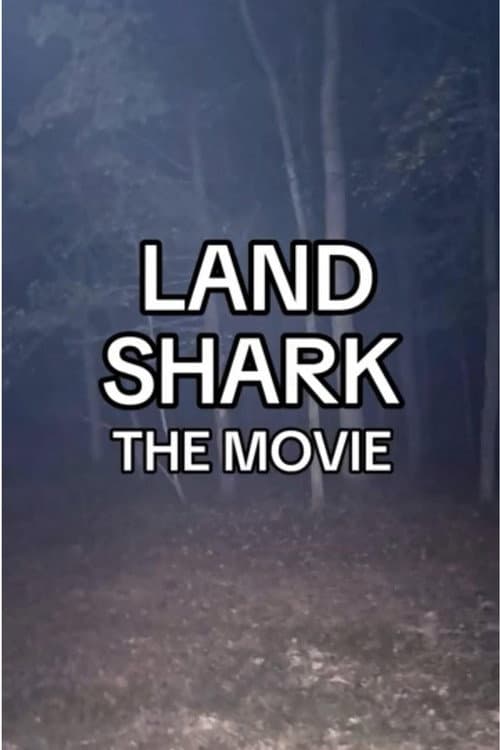 Постер: Land Shark The Movie