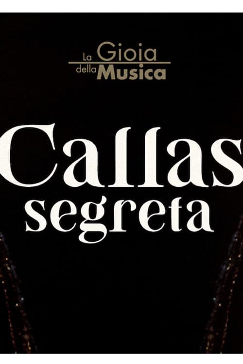 Постер: Callas Segreta