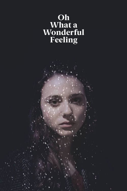 Постер: Oh What a Wonderful Feeling