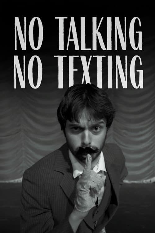 Постер: No Talking, No Texting