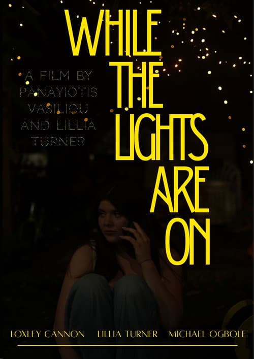 Постер: While the Lights are on