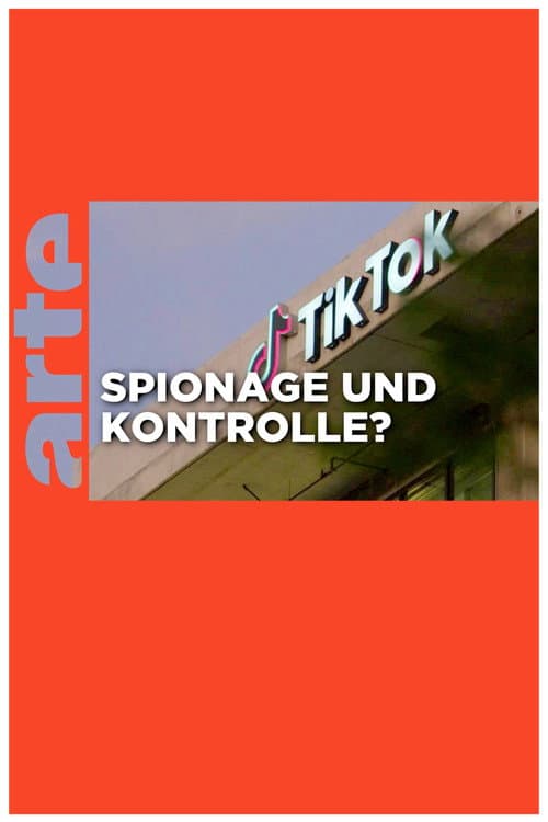 Постер: Die Konfrontation - TikTok, die mächtigste App der Welt