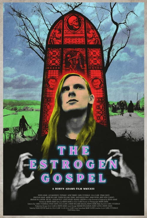 Постер: The Estrogen Gospel