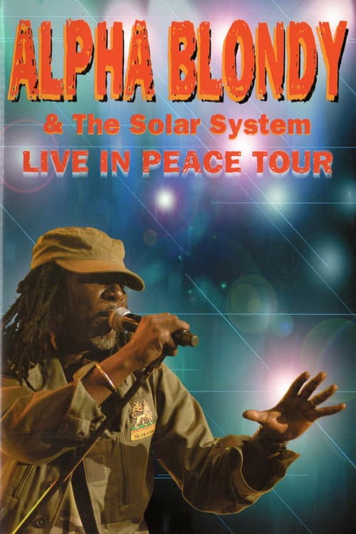 Постер: Alpha Blondy & The Solar System - Live in peace tour