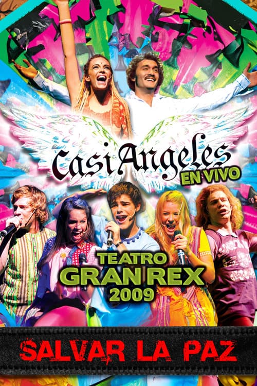 Постер: Casi Ángeles en el Teatro Gran Rex 2009