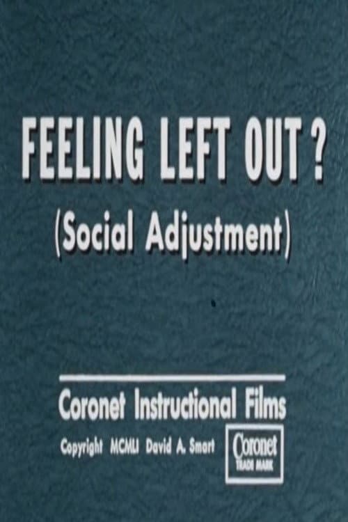 Постер: Feeling Left Out? (Social Adjustment)