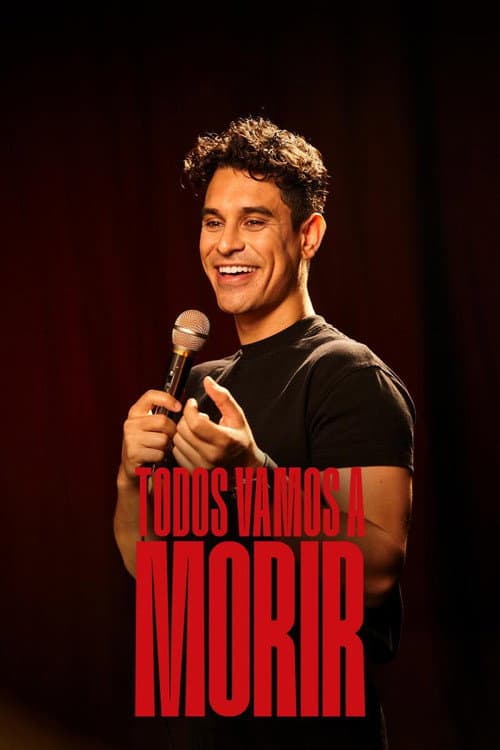 Постер: Todos vamos a morir