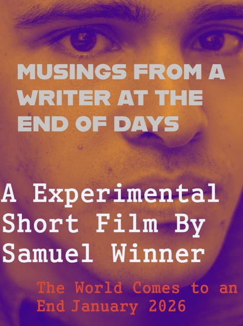 Постер: Musings From a Writer at the End of Days