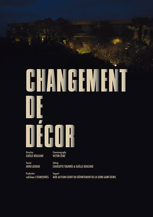 Постер: Changement de décor