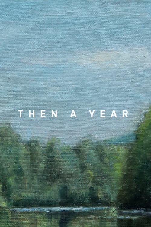 Постер: Then a Year