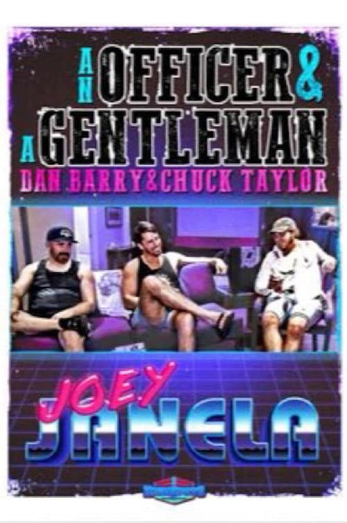 Постер: An Officer & A Gentleman: Joey Janela