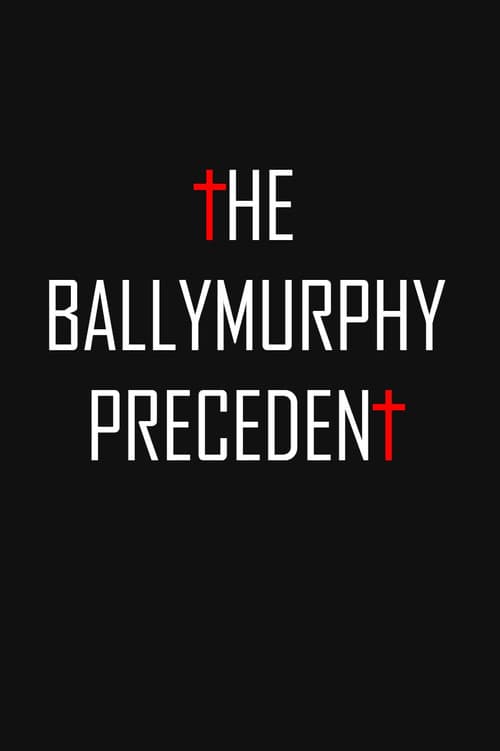 Постер: The Ballymurphy Precedent