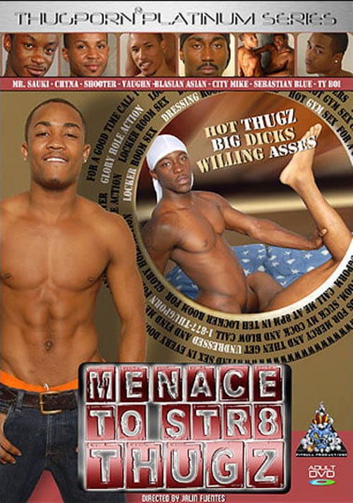 Постер: Menace to Str8 Thugz